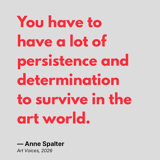 “You have to have a lot of persistence and determination to survive in the art world.” — Anne Spalter (@annespalter)...